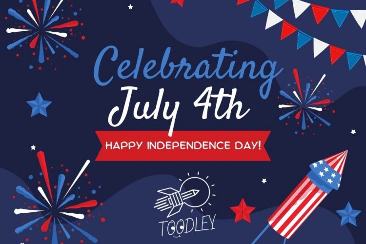 Celebrating July 4th image, fireworks and banners on a blue background with Toodley logo